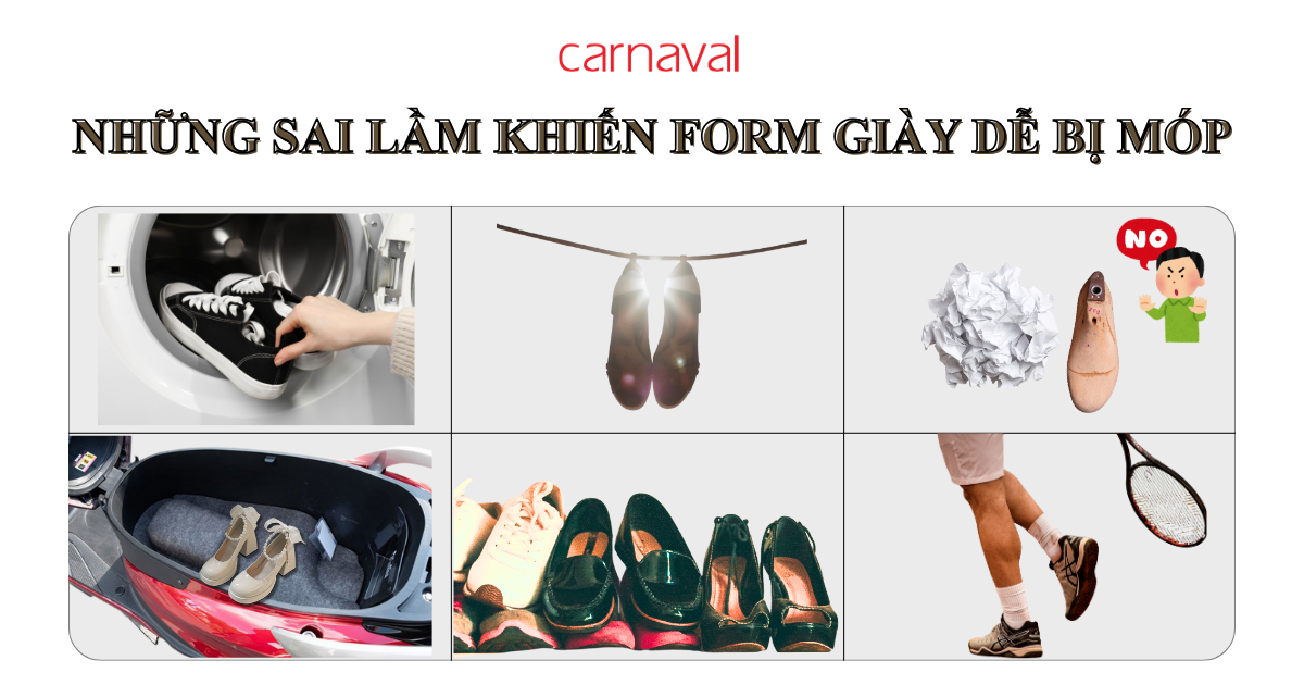 Những sai lầm khiến form giày dễ bị móp