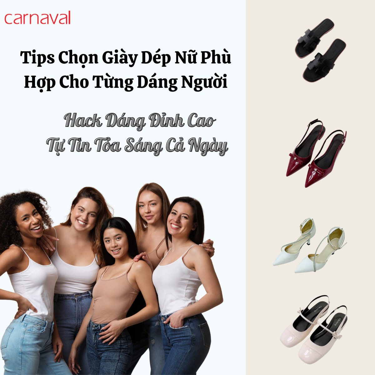 Tips Chọn Giày Dép Nữ Phù Hợp Cho Từng Dáng Người – Hack Dáng Đỉnh Cao, Tự Tin Tỏa Sáng Cả Ngày